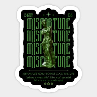 Misfortune - Techno Merch - Streetwear Style Sticker